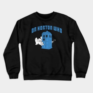 Dr Horton Who Crewneck Sweatshirt